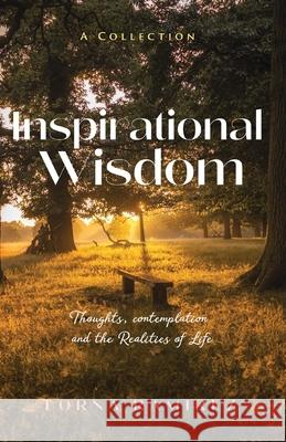 Inspirational Wisdom: Thoughts, contemplation and the realities of life Lorna Ramirez 9780648213086 Lorna Ramirez - książka
