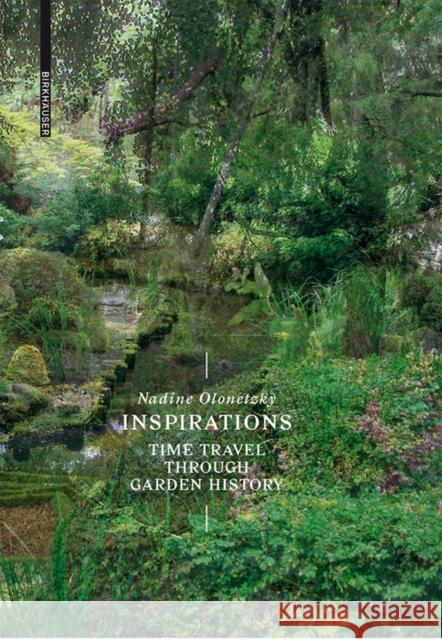 Inspirations : A Time Travel through Garden History  9783035613841 Birkhauser - książka