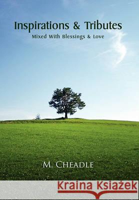 Inspirations & Tributes M Cheadle 9781450090728 Xlibris - książka