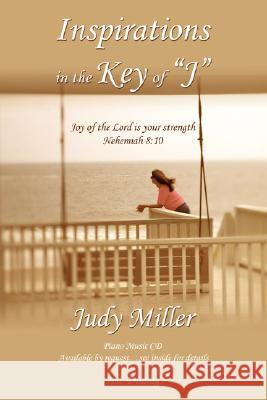 Inspirations In the Key of J Miller, Judy 9781434378620 AUTHORHOUSE - książka