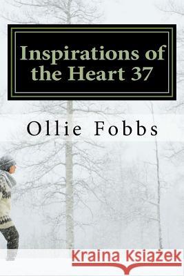 Inspirations of the Heart 37: The Air We Breathe Dr Ollie B. Fobb 9781982050740 Createspace Independent Publishing Platform - książka