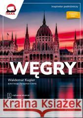 Inspirator podróżniczy. Węgry Waldemar Kugler 9788381039352 Pascal - książka