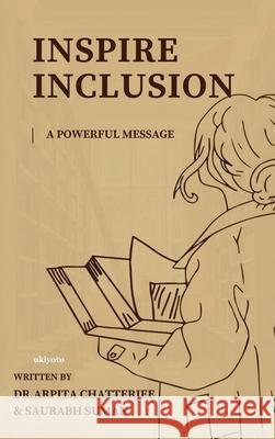 Inspire Inclusion Dr Arpita Chatterjee 9789362694454 Ukiyoto Publishing - książka