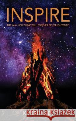 Inspire: The way you think will forever be enlightened K Isreal D 9781977215956 Outskirts Press - książka