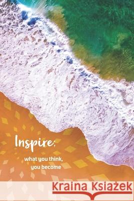 Inspire: What You Think You Become Elena Collins Hg McFarlane 9781763668300 Aim Publishing Pty Ltd - książka