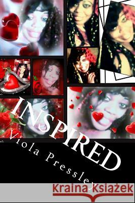 Inspired Viola Pressley 9781515113812 Createspace - książka