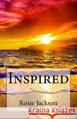 Inspired Rosie Jackson 9781548302108 Createspace Independent Publishing Platform - książka