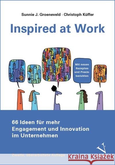 Inspired at Work Groeneveld, Sunnie J., Küffer, Christoph 9783039093182 Versus - książka