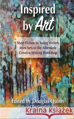 Inspired by Art Douglas Quinn 9781725024984 Createspace Independent Publishing Platform - książka