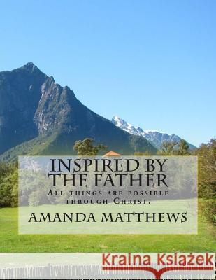 Inspired By The Father Matthews, Amanda 9780692313497 Amanda Burton - książka