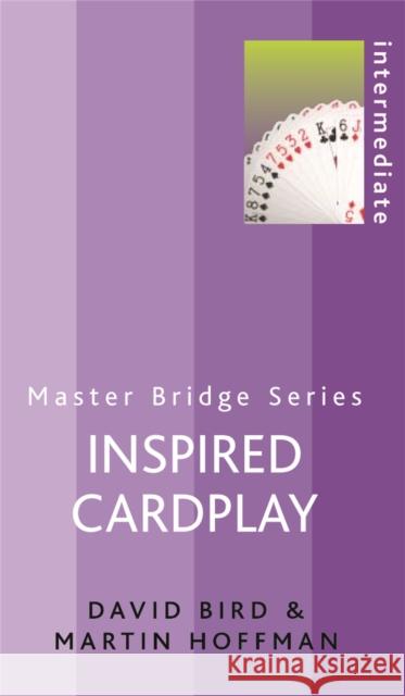Inspired Cardplay David Bird 9780304365869  - książka