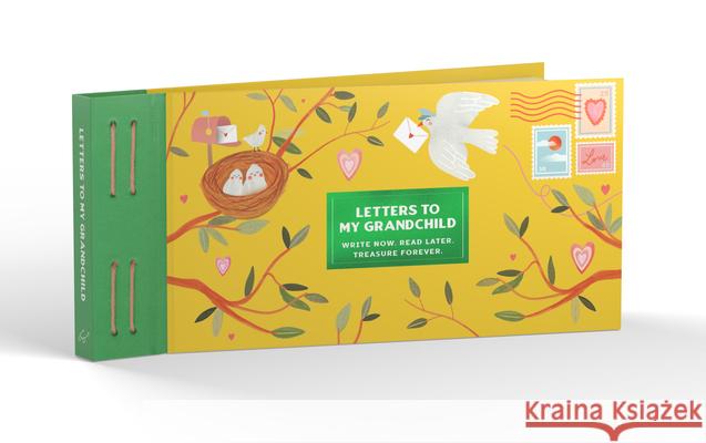 Inspired Letters to My Grandchild: Write Now. Read Later. Treasure Forever. Lea Redmond 9781797227719 Chronicle Books - książka