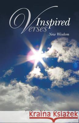 Inspired Verses: New Wisdom Edwards, Arthur 9781452509037 Balboa Press International - książka