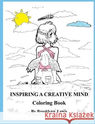 Inspiring A Creative Mind: Coloring Book Brooklynn Lewis Brooklynn Lewis 9781086837285 Independently Published - książka