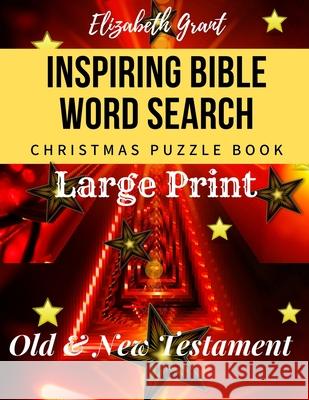 Inspiring Bible Word Search: Christmas Puzzle Book (Large Print) Elizabeth Grant 9781702149334 Independently Published - książka