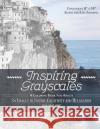 Inspiring Grayscales: Volume One: 35 Images to Inspire Creativity and Relaxation Brian Vandewiel 9781535407618 Createspace Independent Publishing Platform