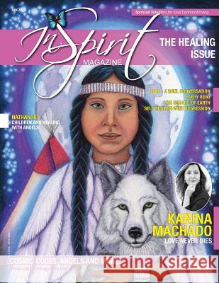 inSpirit Magazine January 2015: The Healing Issue Wearing, Kerrie 9780987452795 Inspirit Publishing - książka