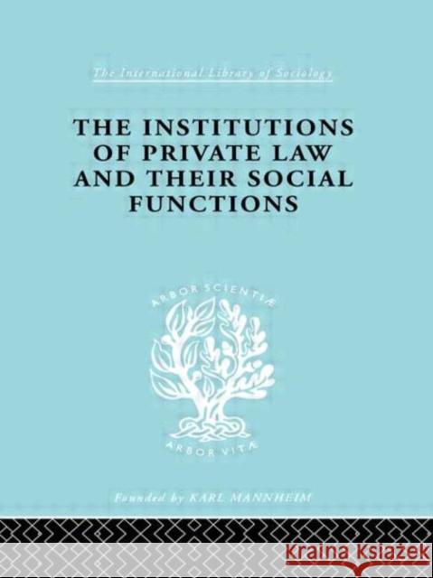 Inst Of Private Law    Ils 208 Karl Renner O. Kahn-Freund Agnes Schwarzschild 9780415177412 Routledge - książka