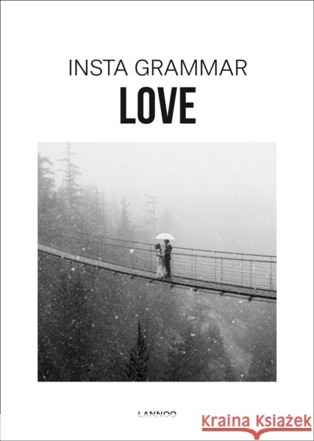 Insta Grammar: Love Irene Schampaert 9789401454377 Lannoo Publishers - książka