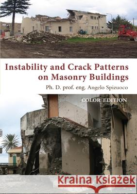 Instability and Crack Patterns on Masonry Buildings Angelo Spizuoco 9781716578915 Lulu.com - książka