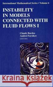 Instability in Models Connected with Fluid Flows Set Bardos, Claude 9780387755472 SPRINGER NEW YORK - książka