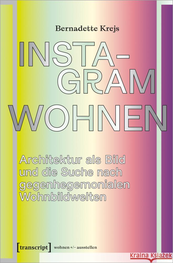 Instagram-Wohnen Krejs, Bernadette 9783837668995 transcript Verlag - książka