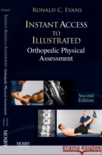Instant Access to Orthopedic Physical Assessment Ronald C. Evans 9780323045339 Mosby - książka