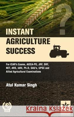 Instant Agriculture Success Atul Kumar Singh 9789390384099 Daya Pub. House - książka