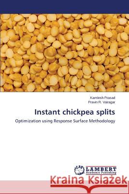 Instant chickpea splits Prasad Kamlesh 9783659613746 LAP Lambert Academic Publishing - książka