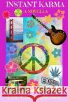 Instant Karma: A Novella Eric Christopherson 9781514688007 Createspace