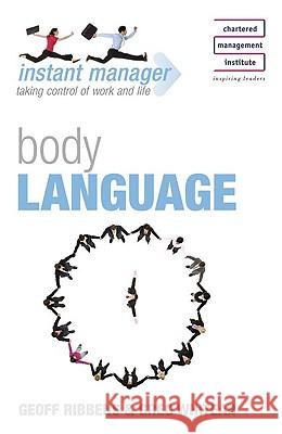 Instant Manager: Body Language Geoff Ribbens Greg Whitear 9780340945711 HODDER EDUCATION - książka