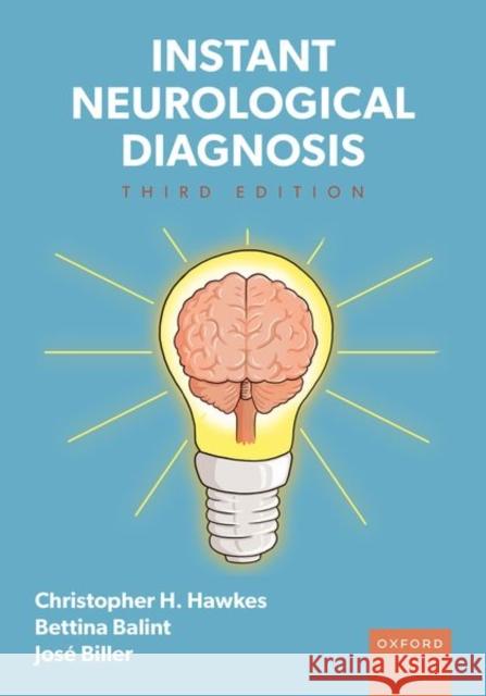 Instant Neurological Diagnosis Christopher H. Hawkes Bettina Balint Jos? Biller 9780197699461 Oxford University Press - książka