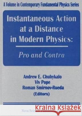 Instantaneous Action at a Distance in Modern Physics: 