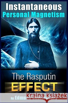 Instantaneous Personal Magnetism Edmund Shaftesbury 9781453754603 Createspace - książka