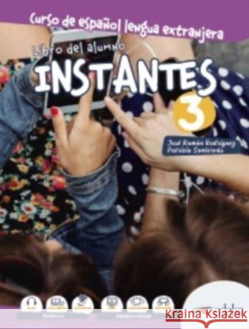 Instantes 3 Podręcznik Rodriguez Martin Jose Ramon Gonzalez Santervas Patricia 9788490812600 Edelsa - książka