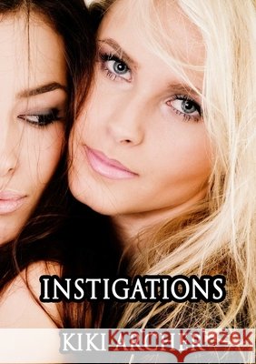 Instigations Kiki Archer 9780244631857 Lulu.com - książka