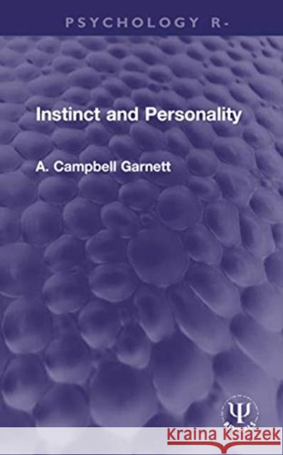Instinct and Personality A. Campbell Garnett 9780367188153 Routledge - książka