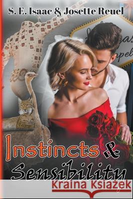 Instincts & Sensibility S. E. Isaac Josette Reuel 9781393924883 Evanlea Publishing - książka