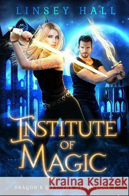 Institute of Magic Linsey Hall 9781942085591 Bonnie Doon Press LLC - książka