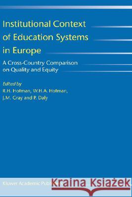 Institutional Context of Education Systems in Europe: A Cross-Country Comparison on Quality and Equity Hofman, R. H. 9781402027444 Kluwer Academic Publishers - książka
