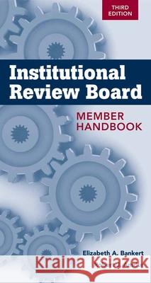 Institutional Review Board Member Handbook Robert J. Amdur Elizabeth A. Bankert  9781449647445 Jones and Bartlett Publishers, Inc - książka