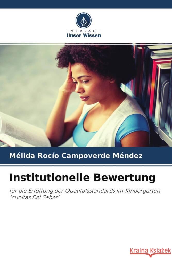 Institutionelle Bewertung Campoverde Méndez, Mélida Rocío 9786204765969 Verlag Unser Wissen - książka