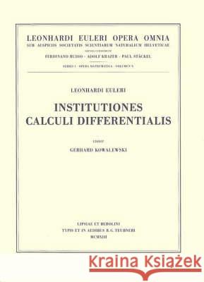 Institutiones Calculi Differentialis Kowalewski, Gerhard 9783764314095 Birkhauser - książka