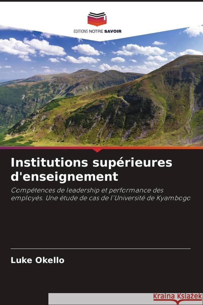 Institutions supérieures d'enseignement Okello, Luke 9786204525600 Editions Notre Savoir - książka