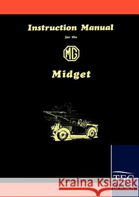 Instruction Manual for the MG Midget    9783861951858 Salzwasser-Verlag im Europäischen Hochschulve - książka