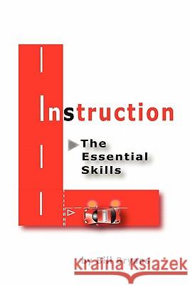 Instruction, The Essential Skills Second Edition Bill Bryans 9781445252766 Lulu.com - książka