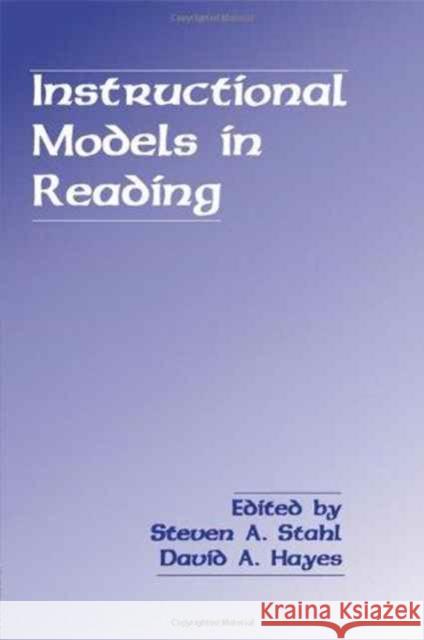 Instructional Models in Reading Steven A. Stahl David A. Hayes Steven A. Stahl 9780805814590 Taylor & Francis - książka