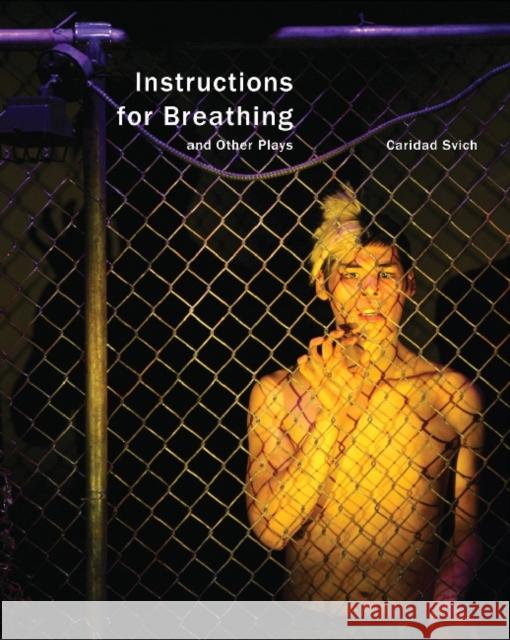 Instructions for Breathing and Other Plays Caridad Svich 9780857421111 Seagull Books - książka