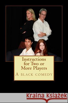 Instructions for Two or More Players: A black comedy Parnell, Michiko 9781502547910 Createspace - książka