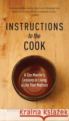 Instructions to the Cook: A Zen Master's Lessons in Living a Life That Matters Rick Fields Bernie Glassman 9781611800685 Shambhala Publications - książka